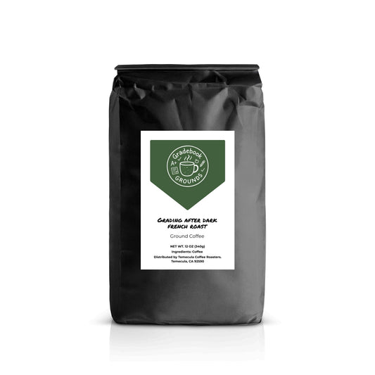 Grading After Dark French Roast